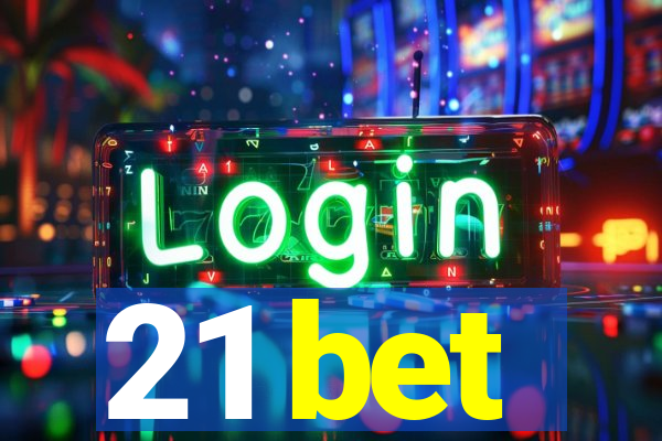 21 bet